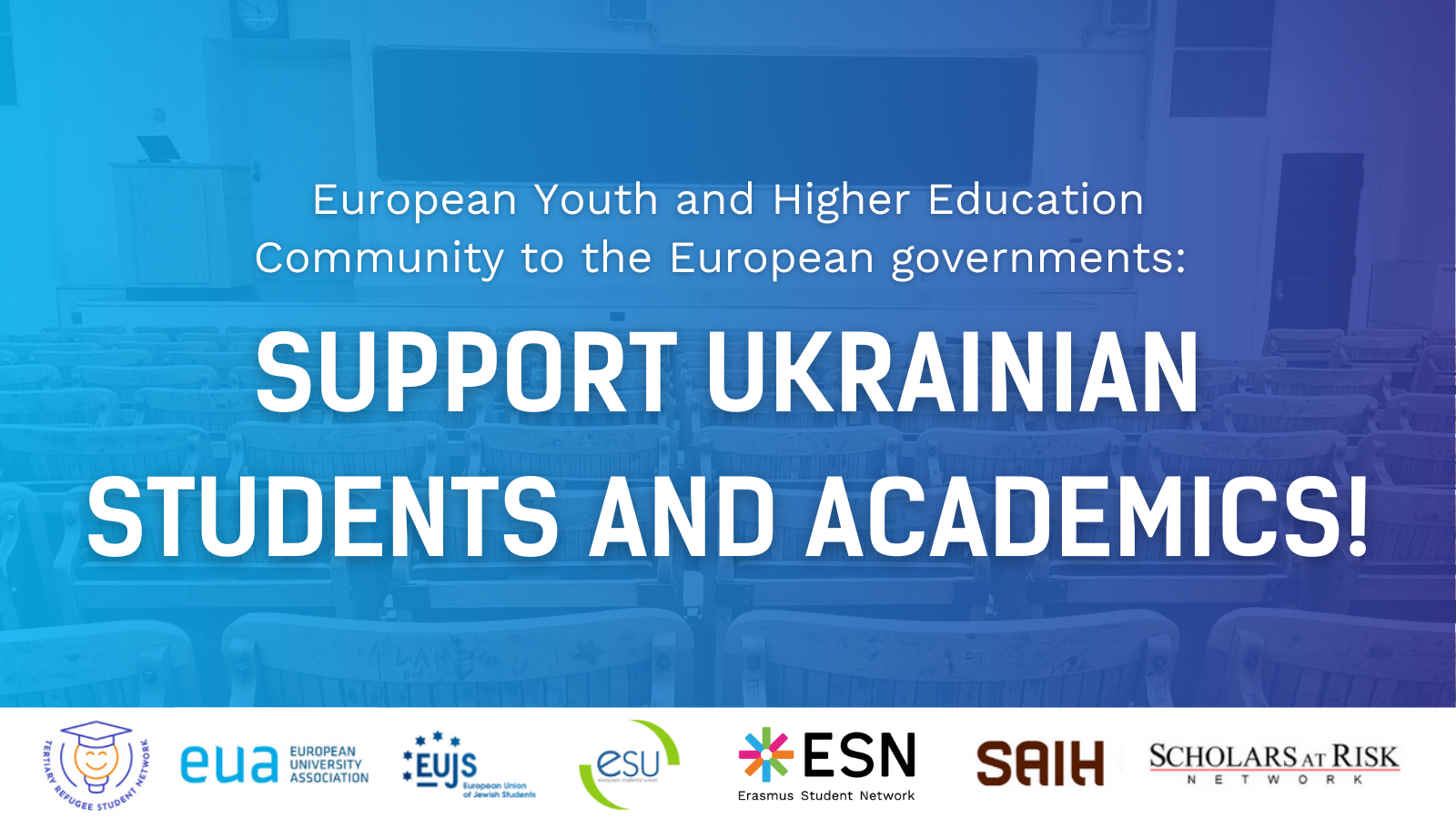 The European Youth and Higher Education Community to the European governments: support Ukrainian students and academics!