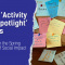 On the left side, the title mentions "The Six Activity in the Sportlight Winners", followed by the subtitle "Highlights from the Spring 2025 Edition of Social Impact Days". The right side has a photo with colorful post-its from one of the activities presenting the outcome of the participants’ reflection on what keeps them well in life.