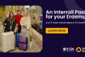 A picture of three people with suitcases on a dark blue background and text: "An Interrail Pass for your Erasmus+; 4 or 6 train travel days in 6 months".