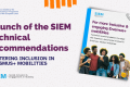 A graphic with a "Co-funded by the Erasmus+ Programme of the European Union" logo, Social Inclusion & Engagement in Mobility" logo, booklet, and text saying: "Launch of the SIEM technical recommendations: Fostering inclusion in Erasmus+ mobilities"