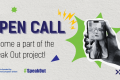 OPEN CALL; Become a part of the Speak Out project!