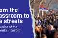 A photo of a mass protest and text: "From the classroom to the streets: The voice of the students in Serbia".