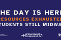 Dark blue background and text: "The day is here: resources exhausted, students still midway!"