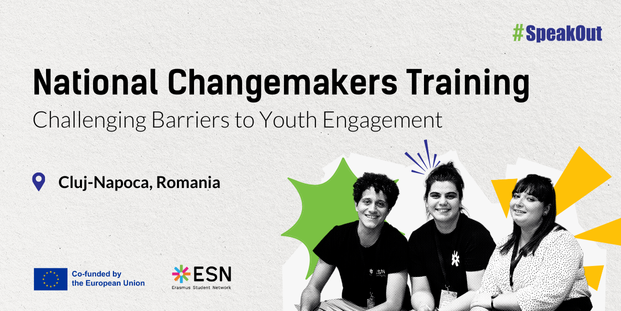 A visual containing the title "National Changemakers Training; Challenging Barriers to Youth Engagement", followed by a pin location and the location "Cluj-Napoca, Romania" on the left side. On the right side of the visual, there is a group of three volunteers attending the training.