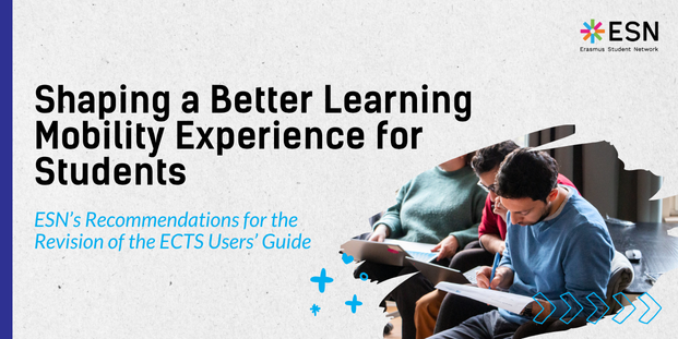 A picture of a person writing on a piece of paper and text: "Shaping a Better Learning Mobility Experience for Students: ESN’s Recommendations for the Revision of the ECTS Users’ Guide".